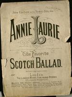 Annie Laurie. The Favorite Scotch Ballad.